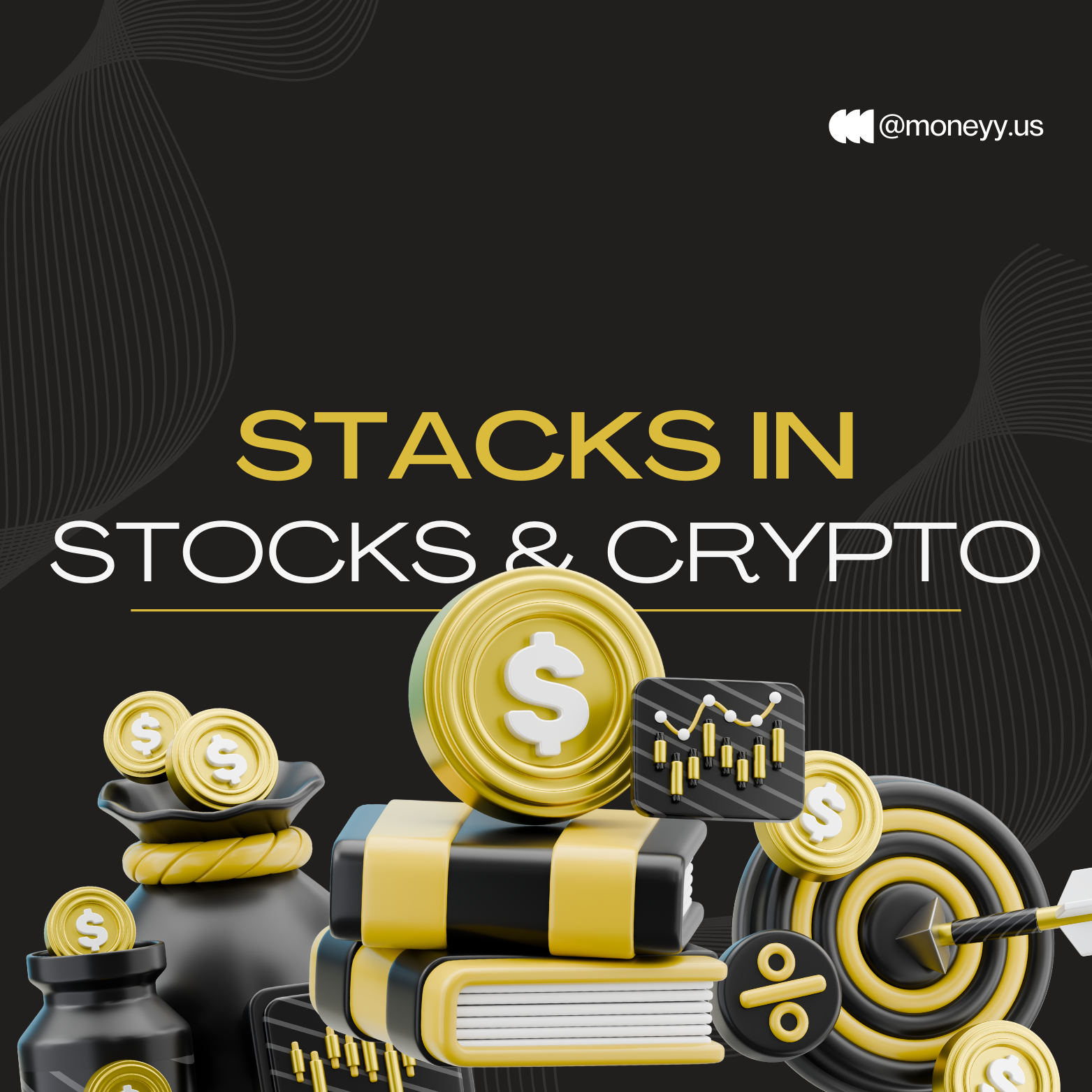📈“Stacks in Stocks & Crypto”🚀 – Moneyy